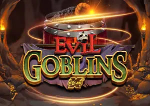 Evil Goblins